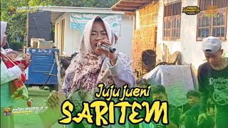 Download lagu SARITEM | JUJU JUENI | ANDI PUTRA 3 mp3 Download lagu SARITEM | JUJU JUENI | ANDI PUTRA 3 mp3