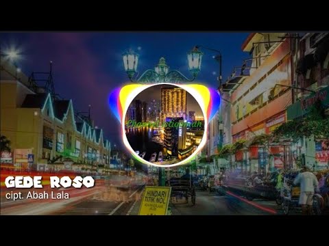 Dj Gede Roso (cipt.Abah lala)