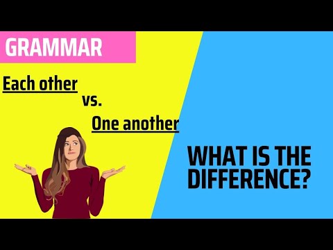 Each other vs. One another - Reciprocal Pronouns - Learn English