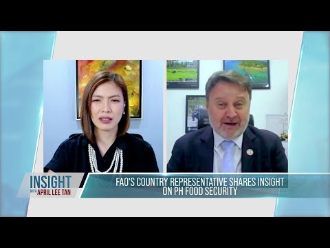 Insight with April Lee-Tan: FAO's Country Representative on PH food security ANC