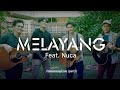 The Overtunes - Melayang (Feat. Nuca)