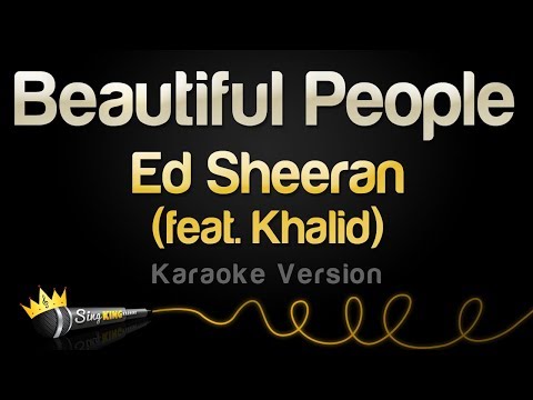 Ed Sheeran Feat Khalid Beautiful People Karaoke Version