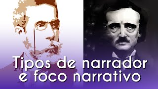 Tipos de narrador e foco narrativo - Brasil Escola
