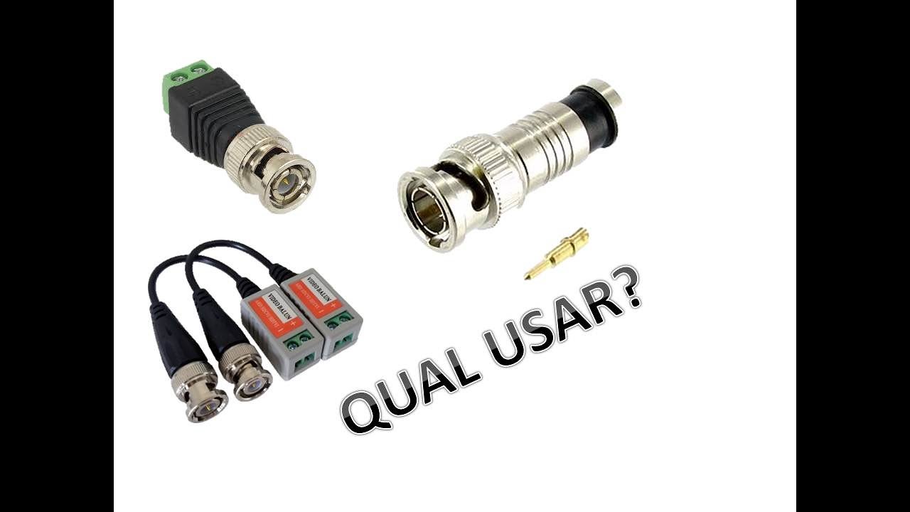 QUE CONECTOR E CABO UTILIZAR EM CFTV.