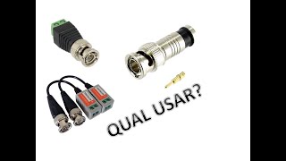 QUE CONECTOR E CABO UTILIZAR EM CFTV.
