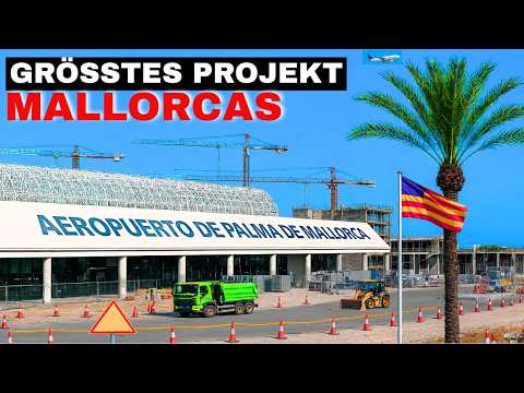RIESIGER Umbau auf Mallorca Flughafen – Chaos oder Durchbruch?