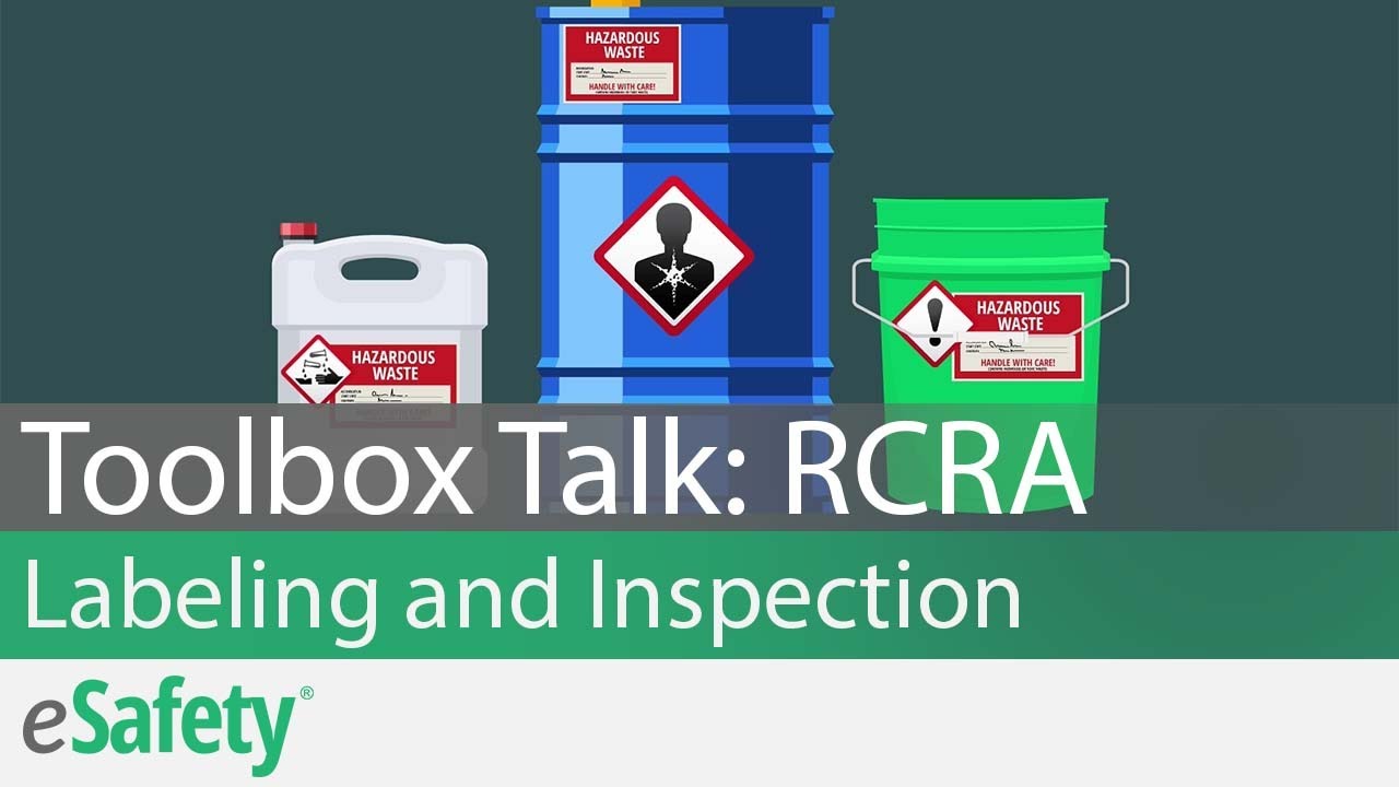 RCRA Hazardous Waste: Labeling and Inspection Requirements – Toolbox Talk
