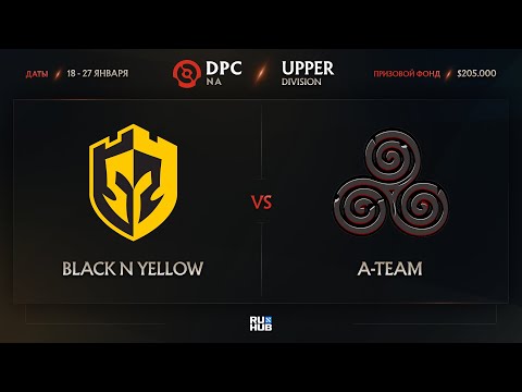 Black N Yellow vs A-Team, Dota Pro Circuit 2021: S1 - NA, bo3, game 1 [NotInMyHouse & Lost]