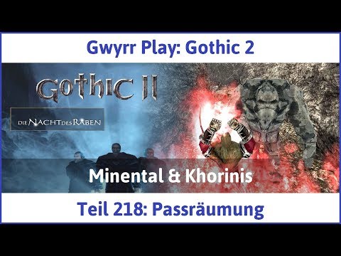 Gothic 2 Teil 218: Passräumung - Let's Play|Deutsch