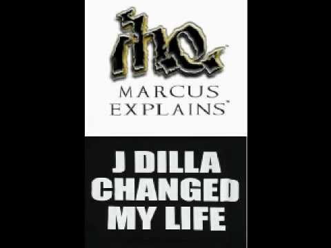 J Dilla & Marcus Explains aka M.E. 