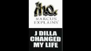 J Dilla & Marcus Explains aka M.E. " In The Streets "