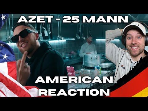 AZET - 25 Mann x AMERICAN REACTION German Rap