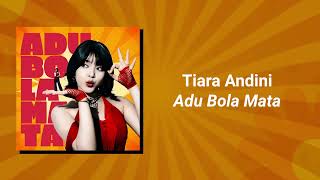 Download lagu Tiara Andini - Adu Bola Mata (Lirik Video) mp3