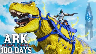 I Spent 100 Days In Ark Survival Ascended [Primal Chaos]