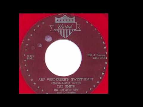 Tab Smith - Auf Wiederseh'n Sweetheart ((Stereo)) 1952