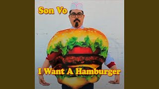I Want a Hamburger Music Video