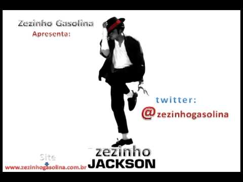 Zezinho Gasolina - Homenagem Michael Jackson