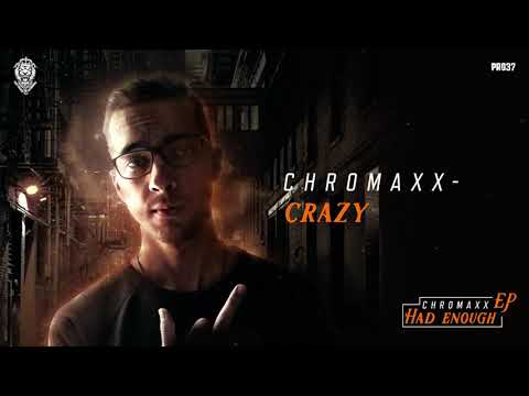 Chromaxx - Crazy