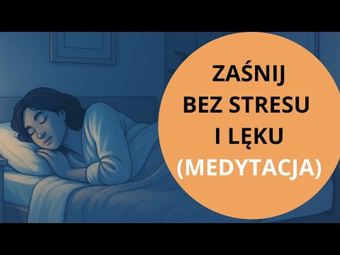 Uzdrawianie LĘKU (Medytacja na Sen i Stres)