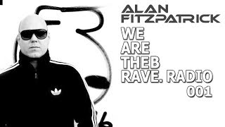 Alan Fitzpatrick - We Are The Brave Radio 001 (30 April 2018)