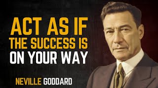 Neville Goddard: Embody Success Now – The Art of Living in the End