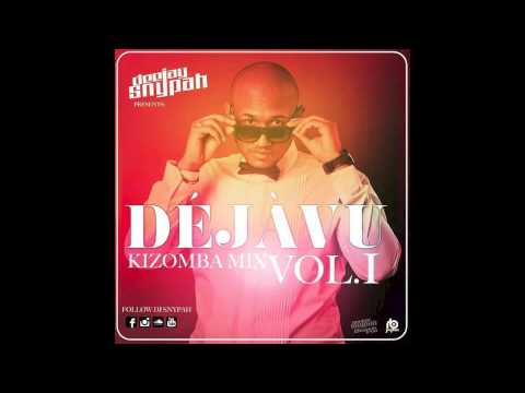 Dj Snypah - DéjàVu (The Ultimate Kizomba Experience) 2015