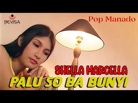 Palu So Ba Bunyi - Shella Marcella // Pop Manado (Official Music Video)