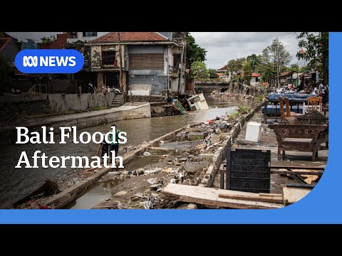 How trash and tourism contributed to deadly Bali floods