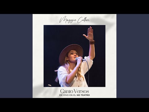 Canto Versos (En Vivo en el ND Teatro)