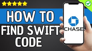 How To Find Swift Code of Chase Bank