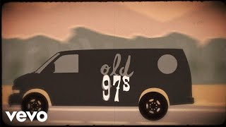 Old 97&#39;s feat. Brandi Carlile - Good With God (Lyric Video)