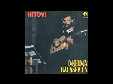 ĐORĐE BALAŠEVIĆ - OLIVERA (Remaster)