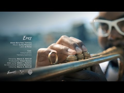 "Eres" Alexis Baro feat. TELMARY (Official Music Video)