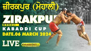 Zirakpur (Mohali) Kabaddi Cup 06 March 2024