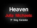 Julia Michaels Heaven Karaoke Lyrics