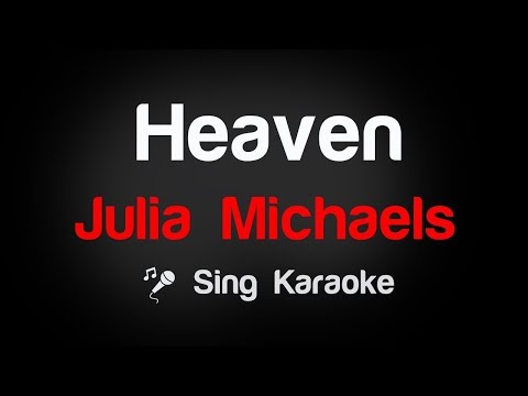 Julia Michaels - Heaven Karaoke Lyrics