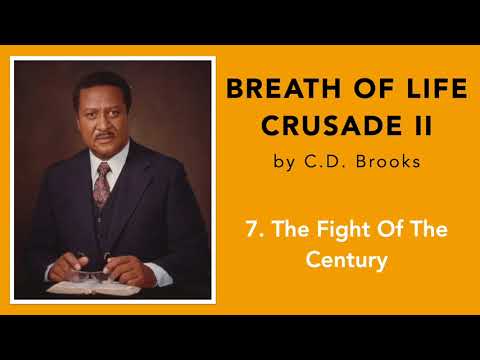Breath Of Life Crusade 2 || 7. The Fight Of The Century || C.D. Brooks