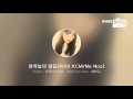 [everysing] 밤하늘의 별을(With KCM/No Noo) 