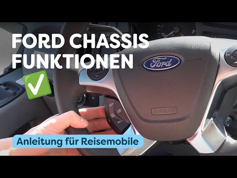 Ford Chassis für Reisemobile - Unsere Anleitung