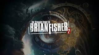 The Strange Story of Brian Fisher: Chapter 2 teaser #2 teaser