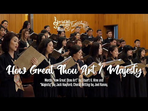 Gloria Dei Cantores - "How Great Thou Art / Majesty" - Joel Raney