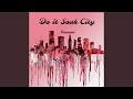Do It Soak City (Slowed Remix)