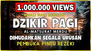 Download lagu DZIKIR PAGI SESUAI SUNNAH RASUL | ZIKIR PEMBUKA PINTU REZEKI | Dzikir Mustajab Pagi mp3