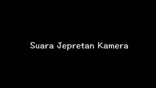 Download lagu Suara jepretan kamera mp3 Download lagu Suara jepretan kamera mp3