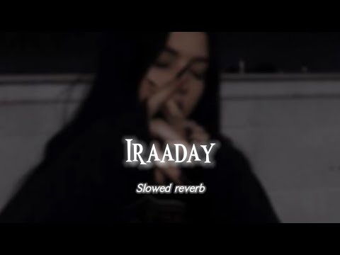 Iraaday - abdul hannan x Rovalio ( 𝘚𝘭𝘰𝘸𝘦𝘥 𝘳𝘦𝘷𝘦𝘳𝘣 )