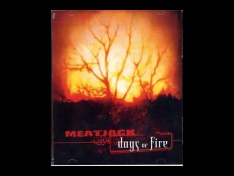 Meatjack - Days of Fire