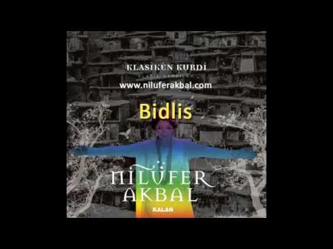 Nilüfer Akbal - Bidlis (Klasiken Kurdi - 2014)