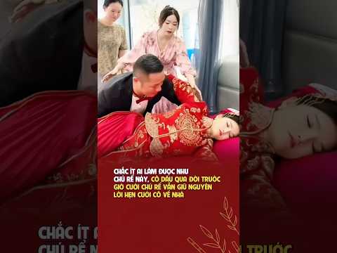 Ít ai làm được như chú rễ này….#nhachaymoingay #vaigiayamnhac #viral #trend
