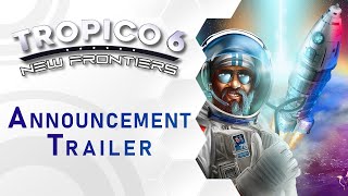 Tropico 6 - New Frontiers