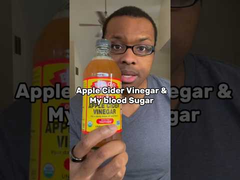 Apple Cider Vinegar & My Blood Sugar